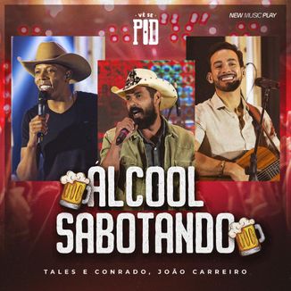 Foto da capa: Álcool Sabotando (Vê se Pod, Ao Vivo)