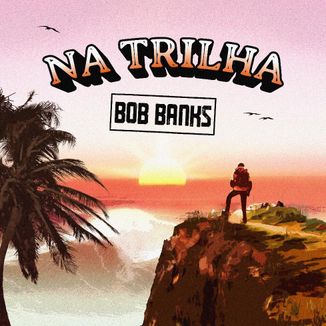 Foto da capa: Na Trilha