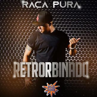 Foto da capa: RAÇA PURA RETRORBINADO