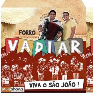 Foto da capa: Forró Vadiar  Viva o São João