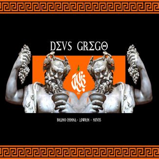 Foto da capa: Juice Co. - Deus Grego (Mc Loirinho 777, Bruno Chinna Feat. Nxvxs) [Prod. Bruno Chinna]