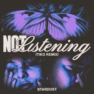 Foto da capa: Not Listening (Tiko Remix)