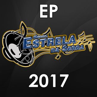 Foto da capa: EP - Musical Estrela da Serra 2017