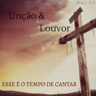 Foto da capa: Banda Unção e Louvor Vol. 2