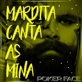 Foto da capa: Mardita Canta as Mina - Poker Face