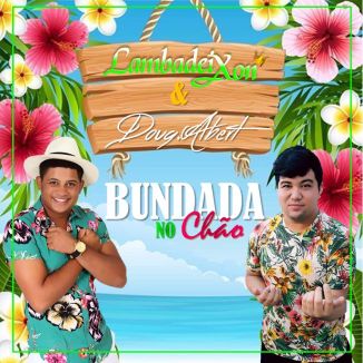 Foto da capa: Bundada No Chão (feat. Lambadeixon)