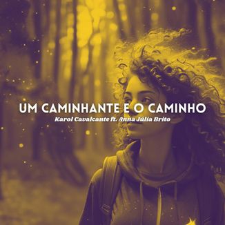 Foto da capa: UM CAMINHANTE E O CAMINHO