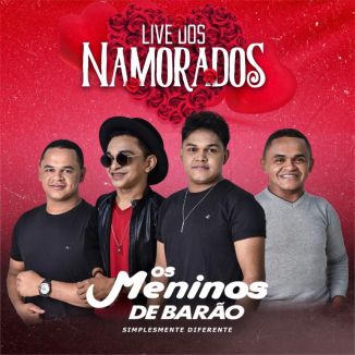 Foto da capa: OS MENINOS DE BARÃO LIVE DOS NAMORADOS 12.06.21