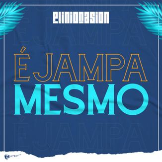 Foto da capa: É JAMPA MESMO