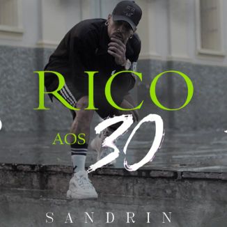 Foto da capa: Rico aos 30