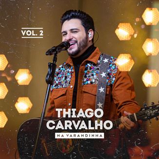 Foto da capa: Thiago Carvalho - Na Varandinha - EP 2