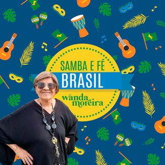 Foto da capa: Samba e Fé Brasil