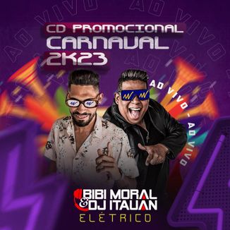 Foto da capa: BIBI MORAL E DJ ITAUAN - CARNAVAL 2023