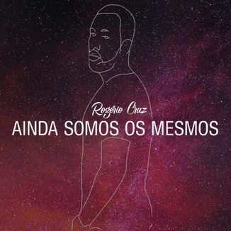 Foto da capa: Ainda Somos os Mesmos