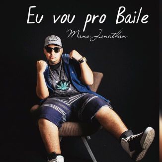 Foto da capa: Eu Vou Pro Baile