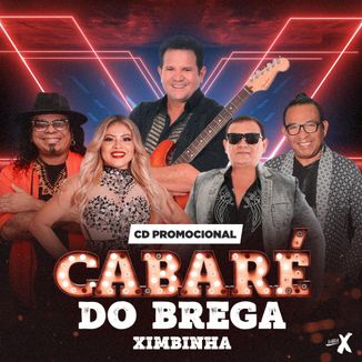 Foto da capa: CD Promocional Cabaré do Brega