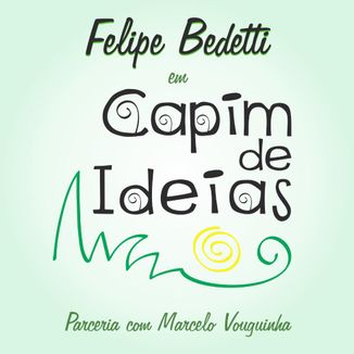 Foto da capa: Capim de Ideias
