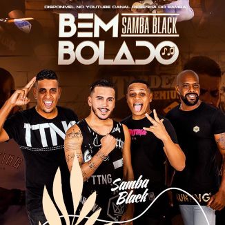 Foto da capa: Samba Black Bem Bolado