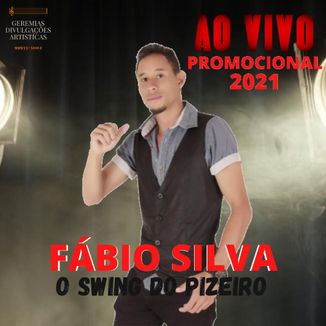 Foto da capa: FÁBIO SILVA PROMOCIONAL 2021