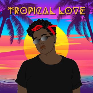 Foto da capa: Tropical Love (álbum)
