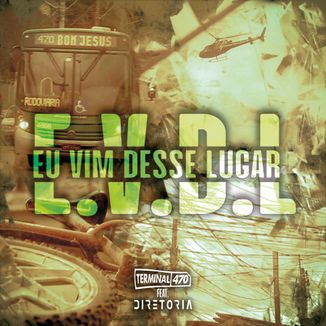 Foto da capa: E.V.D.L (Eu Vim Desse Lugar)
