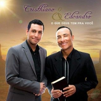 Foto da capa: CRISTHIANO E EDVANDRO (Gospel)