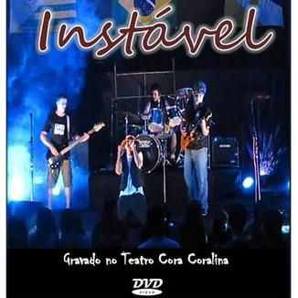 Foto da capa: DVD - Instável (Ao vivo no Teatro Cora Coralina)