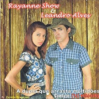 Foto da capa: Rayanne Show e Leandro Alves