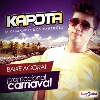 Foto da capa: KAPOTA - PROMO CARNAVAL