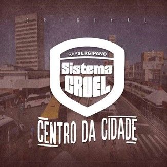 Foto da capa: Centro Da Cidade (CD COMPLETO)