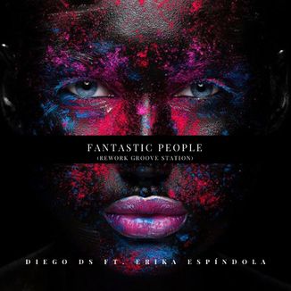 Foto da capa: Fantastic People(Rework Groove Station)