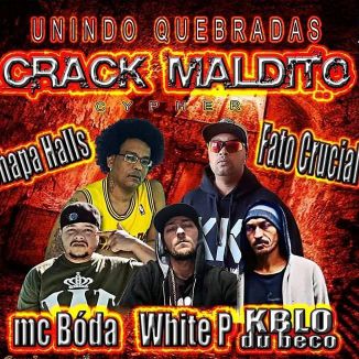 Foto da capa: Cypher Unindo Quebradas - Crack Maldito