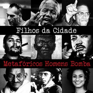 Foto da capa: Metafóricos Homens Bomba