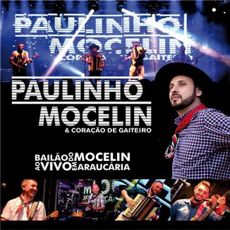 Foto da capa: BAILÃO DO MOCELIN AO VIVO EM ARAUCÁRIA