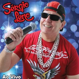 Foto da capa: SERGIO LENO"AO VIVO"
