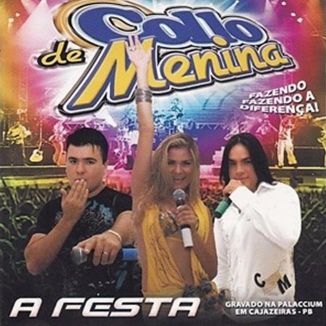 Foto da capa: Collo de Menina - A Festa 2º DVD