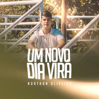 Foto da capa: Um Novo Dia Virá