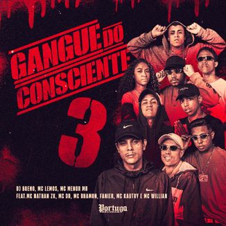 Foto da capa: Gangue do consciente 3