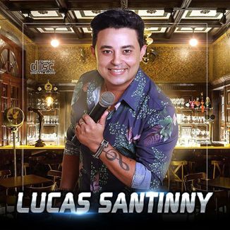 Foto da capa: LUCAS SANTINNY 2018 CD FORROZANDO