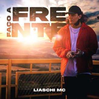 Foto da capa: Faço a Frente - Liaschi MC