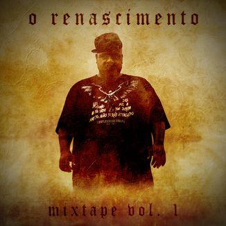 Foto da capa: o Renascimento mixtape vol.1