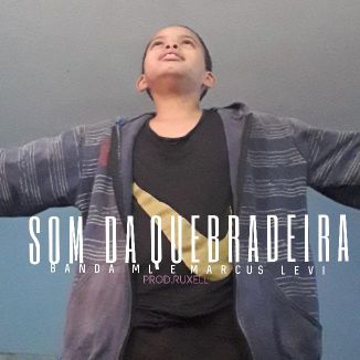 Foto da capa: Som da Quebradeira ft.Ruxell
