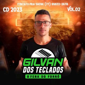 Foto da capa: GILVAN DOS TECLADOS VOL.02 2023