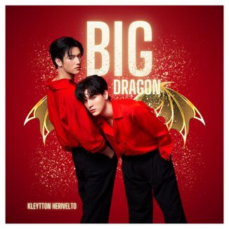 Foto da capa: Big Dragon (Ost. Big Dragon The Series มังกรกินใหญ่)