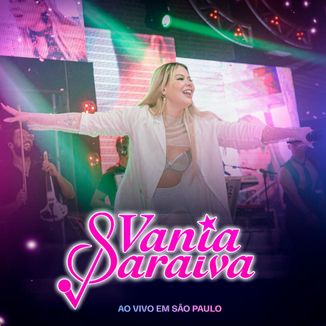 Foto da capa: Vânia Saraiva Ao Vivo em São Paulo