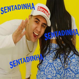 Foto da capa: Sentadinha (Prod. MC Novinho)