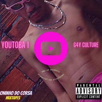Foto da capa: YouToba One: G4y Culture
