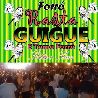 Foto da capa: Forró Rasta Guigue Vol.1