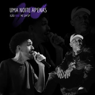 Foto da capa: Uma Noite Apenas (Feat. MC GM SP)