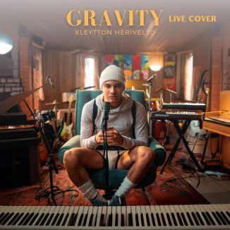 Foto da capa: Kleytton Herivelto - Gravity (Live Cover)